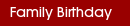 Family Birthday 